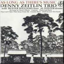 Denny Zeitlin Trio - As Long As There&#39;s Music (일본수입)