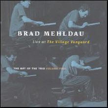 Brad Mehldau - The Art Of The Trio Vol.2 - Live At The Village Vanguard (수입/미개봉)