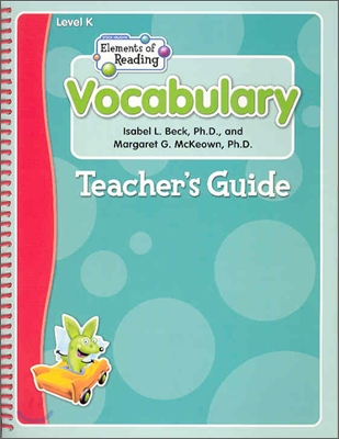 Elements of Reading Vocabulary K : Teacher&#39;s Guide