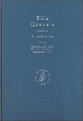 Biblia Qumranica: Volume 3 B. Minor Prophets