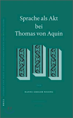 Sprache ALS Akt Bei Thomas Von Aquin