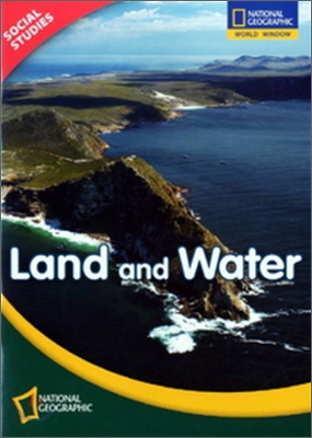 [National Geographic] World Window - Social Studies - Level 3.1 Land and Water SET