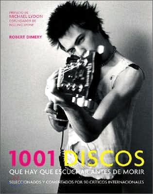 1001 Discos Que Hay Que Escuchar Antes de Morir / 1001 Albums You Must Hear Before You Die