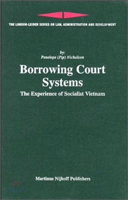 Borrowing Court Systems: The Experience of Socialist Vietnam