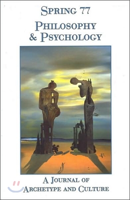 Spring 77, Philosophy and Psychology