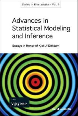 Advances In Statistical Modeling And Inference: Essays In Honor Of Kjell A Doksum