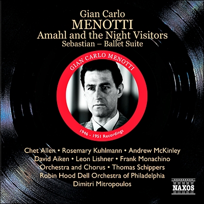 메노티: 아말과 밤의 방문자들, 세바스티안 모음곡 (Gian Carlo Menotti: Amahl and the Night Visitors, Sebastian Suite)