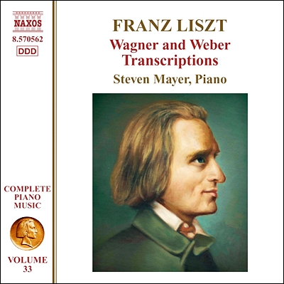 Steven Mayer 리스트: 바그너 / 베버 편곡 - 탄호이저, 니벨룽의 반지, 마탄의 사수 (Liszt: agner &amp; Weber Trascriptions)