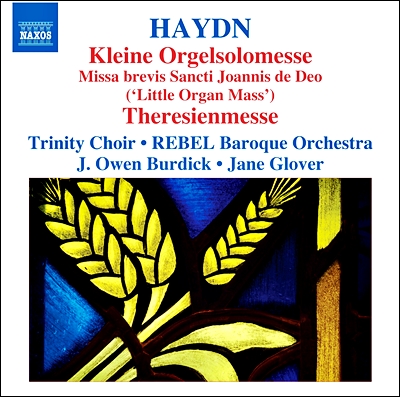 Trinity Choir 하이든: 작은 오르간 미사, 테레지아 미사 (Haydn: Kleine Orgelsolomesse &amp; Theresienmesse)