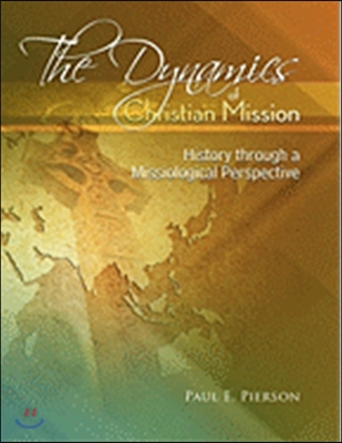 The Dynamics of Christian Mission
