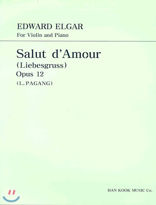 Salut d&#39;Amour Opus 12 (For Violin and Piano)