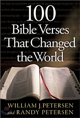 100 Bible Verses That Changed the World