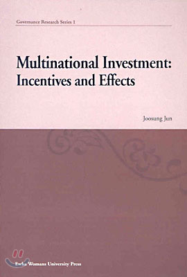 Multinational Investment: Incentives and Effects