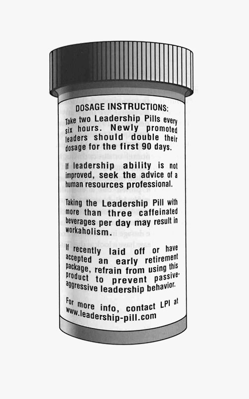 The Leadership Pill: The Missing Ingredient in Motivating People Today