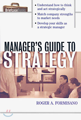 The Manager's Guide to Strategy