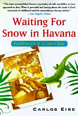 Waiting for Snow in Havana: Confessions of a Cuban Boy