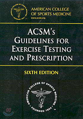 ACSM&#39;s Guidelines for Exercise Testing and Prescription (Paperback)