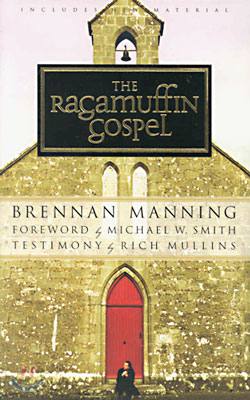 The Ragamuffin Gospel