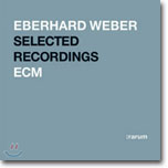 Eberhard Weber - ECM Selected Recordings : Rarum XVIII