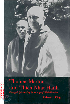 Thomas Merton and Thich Nhat Hanh