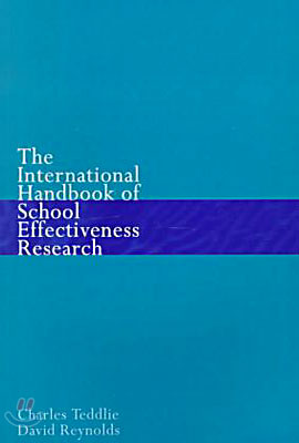 The International Handbook of School Effectiveness Research