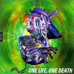 Buck-Tick - One Life, One Death