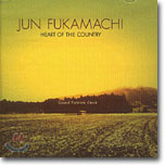 Jun Fukamachi - Heart Of The Country