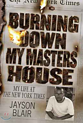 Burning Down My Masters House