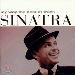 Frank Sinatra - My Way : The Best Of Frank Sinatra