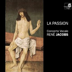 La Passion : Rene Jacobs