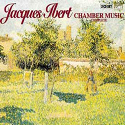 Jacques Ibert : Chamber Music (Complete)