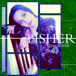 Fisher - True North