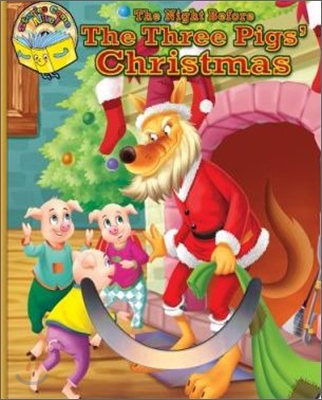 The Night Before the Three Little Pig&#39;s Christmas Deluxe Christmas Verse Book