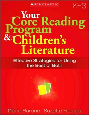 Your Core Reading Program & Children's Literature