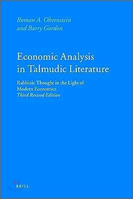 Economic Analysis in Talmudic Literature: Rabbinic Thought in the Light of Modern Economics. Third Revised Edition