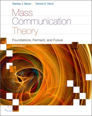 Mass Communication Theory