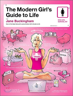 The Modern Girl&#39;s Guide to Life