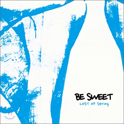 비스윗 (Be Sweet) - Lost Of Spring