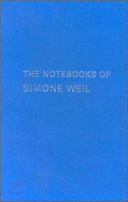 The Notebooks of Simone Weil