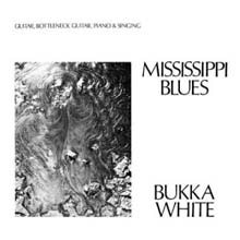 Bukka White - Mississippi Blues [LP]