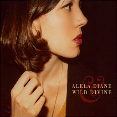 Alela Diane - Alela Diane &amp; Wild Divine