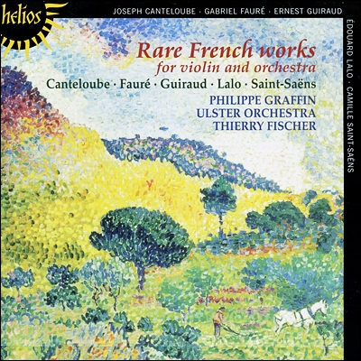 Philippe Graffin 희귀 프랑스 작품집 - 바이올린과 오케스트라를 위한 (Rare French works - for violin &amp; orchestra)