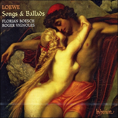 Florian Boesch 카를 뢰베: 가곡, 발라드 (Carl Loewe: Songs and Ballades) 