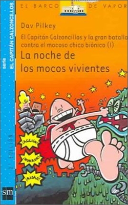 El Capitan Calzoncillos Y La Feroz Batalla Contra El Nino Mocobionico Part 1 / Captain Underpants and the Big Battle of the Bionic Booger Boy Part 1