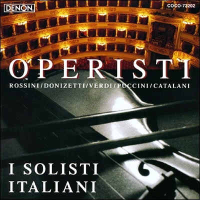 I Solisti Italiani 기악용으로 편곡된 오페라 선율 (Operisti)