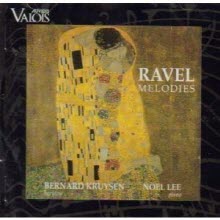 Bernard Kruysen, Noel Lee - Ravel : Melodies (수입/v4700)