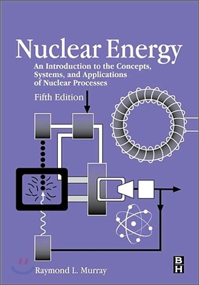 Nuclear Energy, 5/E