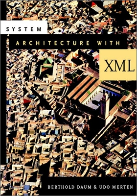 System Architecture with XML