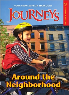 Journeys Decodable Readers Grade 1 Unit 1 Around the Neighborhood