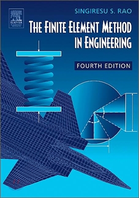The Finite Element Method In Engineering, 4/E